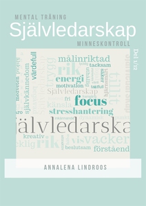 Självledarskap DEL 1 Minneskontroll (ljudbok) a