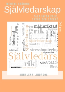Självledarskap DEL 4 Tala inför folk - trygg oc