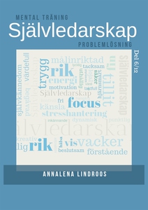 Självledarskap Del 6 Problemlösning (ljudbok)