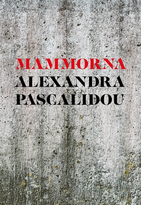 Mammorna (e-bok) av Alexandra Pascalido