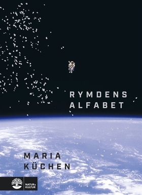 Rymdens alfabet (e-bok) av Maria Küchen