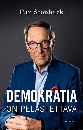 Demokratia on pelastettava (e-bok) av Pär Stenb