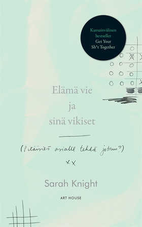 Elämä vie ja sinä vikiset (e-bok) av Sarah Knig