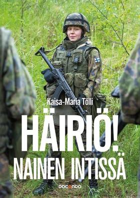 Häiriö! Nainen intissä (e-bok) av Kaisa-Maria T