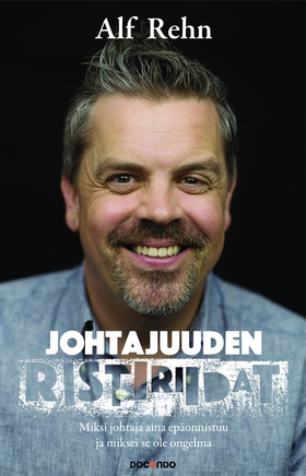 Johtajuuden ristiriidat (e-bok) av Alf Rehn