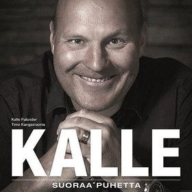 Kalle (ljudbok) av Kalle Palander, Timo Kangasl