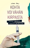 Kohta voi vähän kirpaista