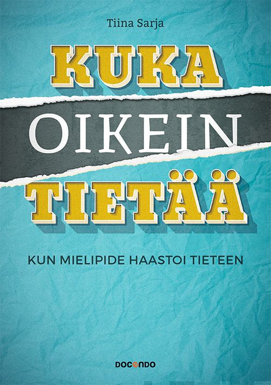 Kuka oikein tietää