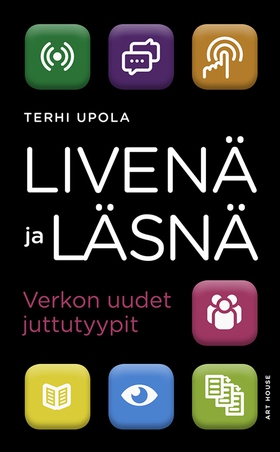 Livenä ja läsnä (e-bok) av Terhi Upola