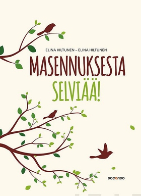 Masennuksesta selviää! (e-bok) av Elina Hiltune