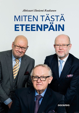 Miten tästä eteenpäin (e-bok) av Tapani Ruokane