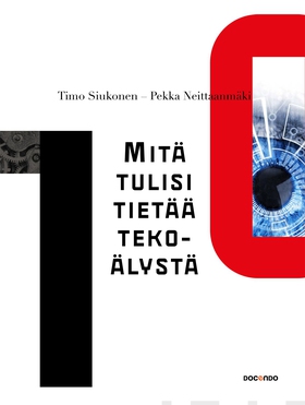 Mitä tulisi tietää tekoälystä (e-bok) av Timo S