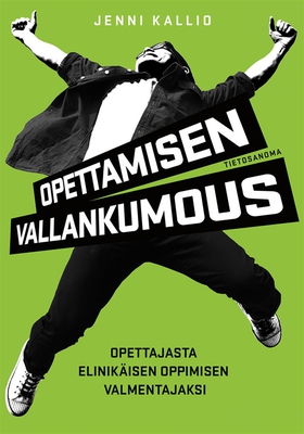 Opettamisen vallankumous (e-bok) av Jenni Kalli