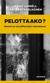 Pelottaako?