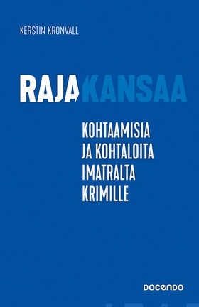 Rajakansaa (e-bok) av Kerstin Kronvall