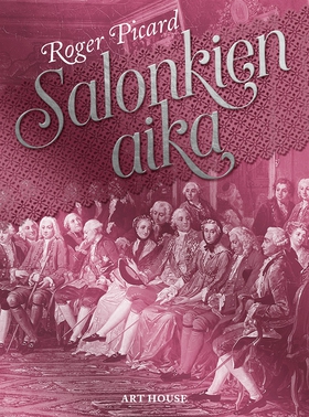 Salonkien aika (e-bok) av Roger Picard