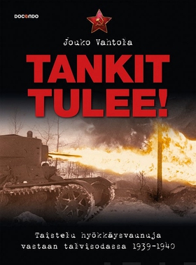 Tankit tulee (e-bok) av Jouko Vahtola