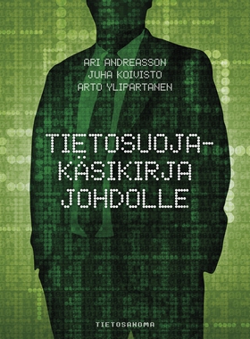 Tietosuojakäsikirja johdolle (e-bok) av Ari And