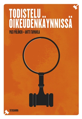 Todistelu oikeudenkäynnissä (e-bok) av Antti Ta