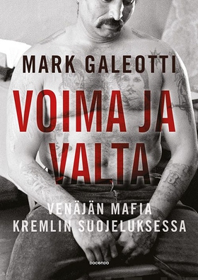Voima ja valta (e-bok) av Mark Galeotti