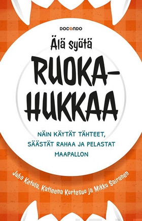 Älä syötä ruokahukkaa (e-bok) av Katleena Korte