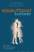 Koukuttavat suhteet