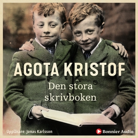 Den stora skrivboken (ljudbok) av Agota Kristof