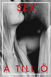 SEX A TILL Ö (Epub2) (e-bok) av Nicotext Förlag