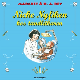 Nicke Nyfiken hos tandläkaren (ljudbok) av H. A