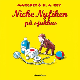 Nicke Nyfiken på sjukhus (ljudbok) av Margret R