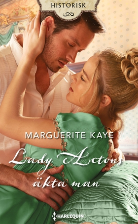 Lady Actons äkta man (e-bok) av Marguerite Kaye