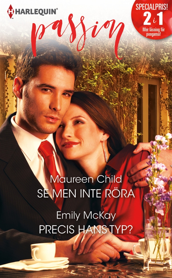 Se men inte röra/Precis hans typ?