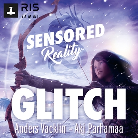 Glitch. Sensored Reality 2 (ljudbok) av Anders 