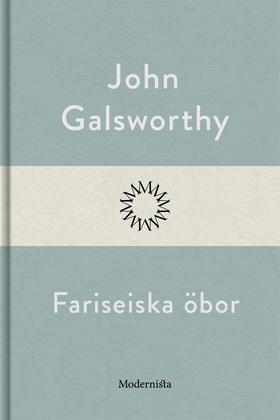 Fariseiska öbor (e-bok) av John Galsworthy