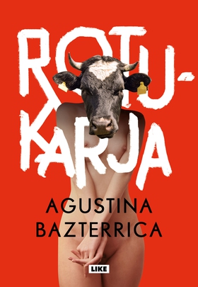 Rotukarja (e-bok) av Agustina Bazterrica