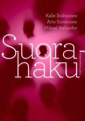 Suorahaku (e-bok) av Kalle Soikkanen, Arto Sorm