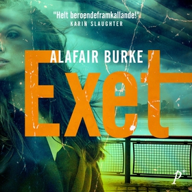 Exet (ljudbok) av Alafair Burke