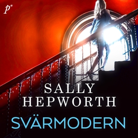 Svärmodern (ljudbok) av Sally Hepworth