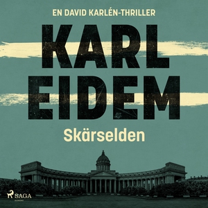 Skärselden (ljudbok) av Karl Eidem