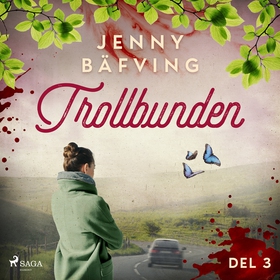 Trollbunden del 3 (ljudbok) av Jenny Bäfving
