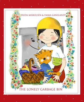 The Lonely garbage bin (ljudbok) av Frida Mikke
