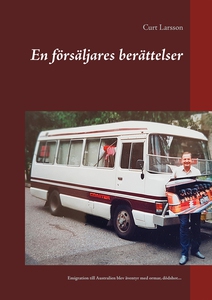 En försäljares berättelser: Emigration till Aus