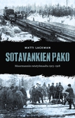 Sotavankien pako Muurmannin ratatyömaalta 1915-1918