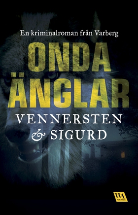 Onda änglar (e-bok) av Jan Sigurd, Hans Venners