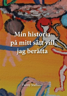 Min historia på mitt sätt vill jag berätta (e-b