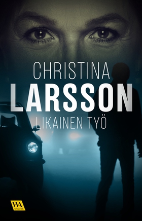 Likainen työ (e-bok) av Christina Larsson