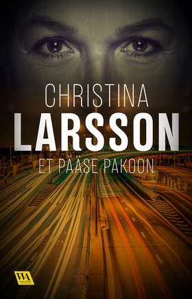 Et pääse pakoon (e-bok) av Christina Larsson