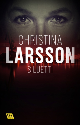 Siluetti (e-bok) av Christina Larsson