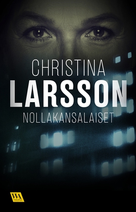 Nollakansalaiset (e-bok) av Christina Larsson