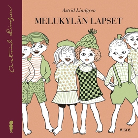 Melukylän lapset (ljudbok) av Astrid Lindgren